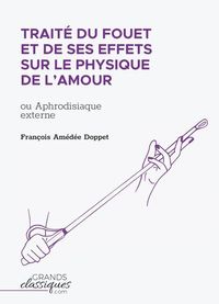 Image de Traité du fouet et de ses effets sur le physique de l'amour