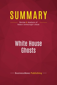 Picture of Summary: White House Ghosts
