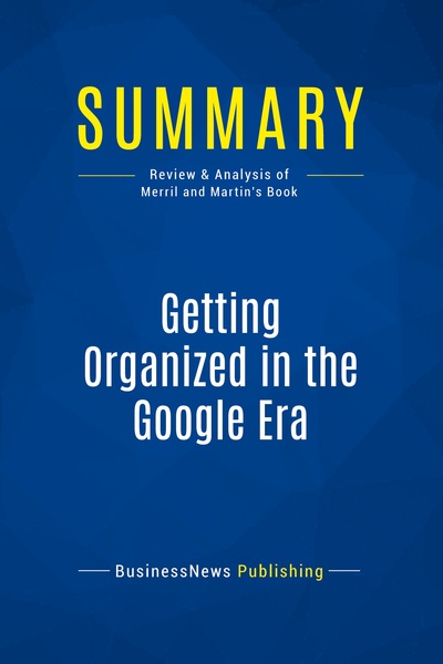 Picture of Summary: Getting Organized in the Google Era