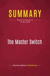 Picture of Summary: The Master Switch