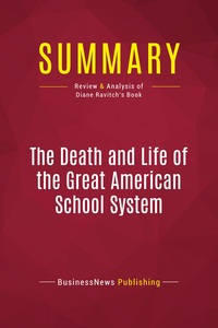 Image de Summary: The Death and Life of the Great American School System