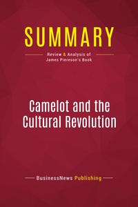 Picture of Summary: Camelot and the Cultural Revolution