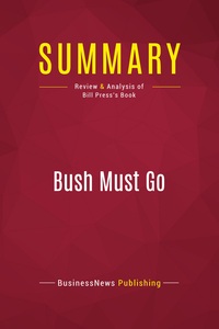 Image de Summary: Bush Must Go