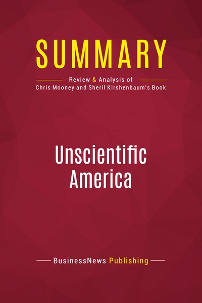Picture of Summary: Unscientific America