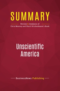 Picture of Summary: Unscientific America