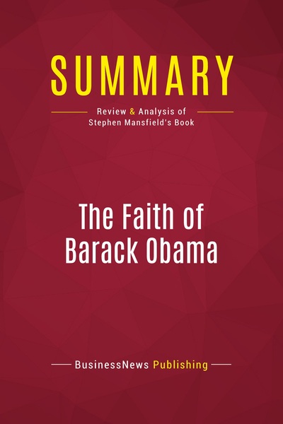 Picture of Summary: The Faith of Barack Obama
