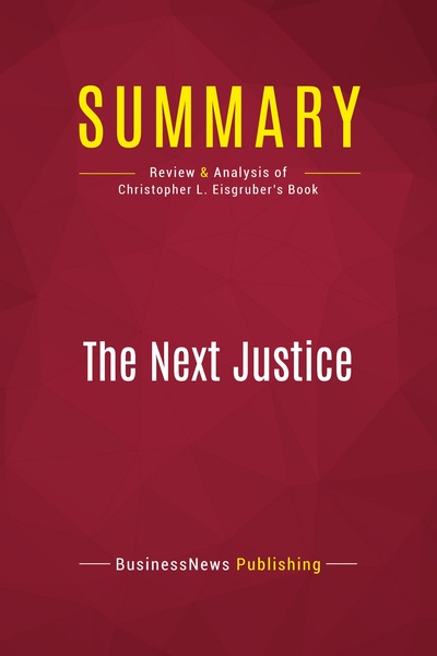 Picture of Summary: The Next Justice