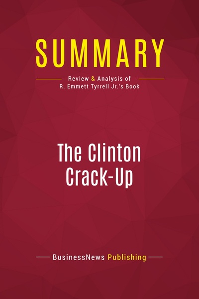 Picture of Summary: The Clinton Crack-Up