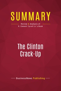 Picture of Summary: The Clinton Crack-Up