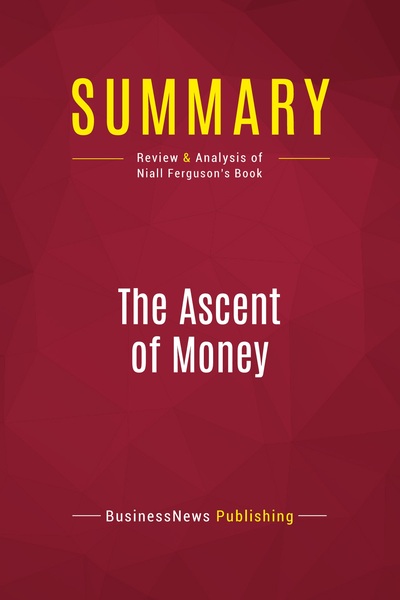Picture of Summary: The Ascent of Money