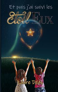 Picture of Et puis j'ai suivi les EtoilEux