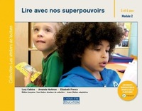 Image de LIRE AVEC NOS SUPERPOUVOIRS