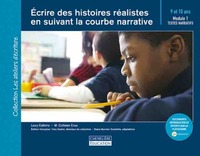 Picture of ECRIRE DES HISTOIRES REALISTES EN SUIVANTS LA COURBE NARRATIVE