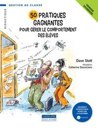 Picture of 50 PRATIQUES GAGNANTES POUR GERER LE COMPORTEMENTS DES ELEVES