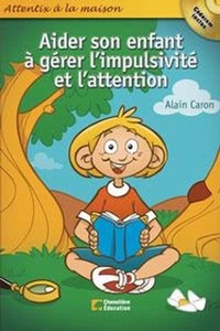 Image de AIDER SON ENFANT A GERER L'IMPULSIVITE ET L'ATTENTION