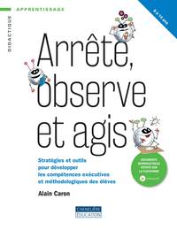 Picture of ARRETE, OBSERVE ET AGIS