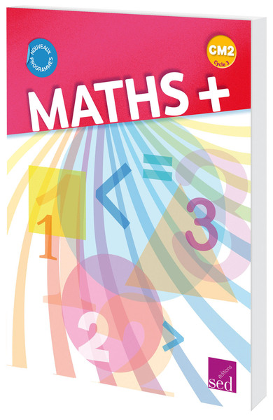 Image de MATHS+ - CM2 - Manuel de l'élève