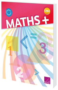 Image de MATHS+ - CM2 - Manuel de l'élève