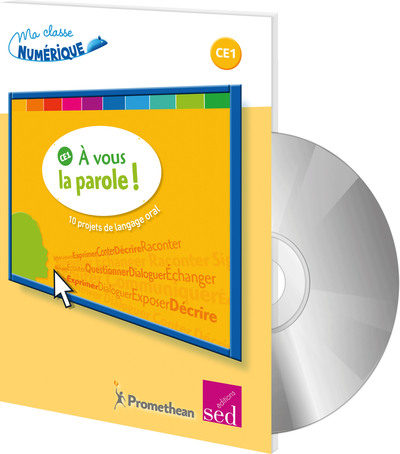 Image de A VOUS LA PAROLE ! - 10 projets de langage oral - CE1