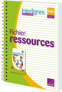 Image de INTERLIGNES ETUDE E LA LANGUE - CM1 - Fichier ressources