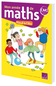 Image de MON ANNEE DE MATHS - CM1 - Manuel de l'élève