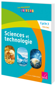 Picture of SCIENCES ET TECHNOLOGIE - Cycle 3 - Manuel de l'élève