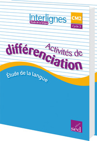 Image de INTERLIGNES ETUDE DE LA LANGUE - CM2 - Classeur de différenciation