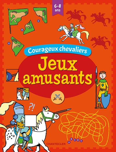 Picture of JEUX AMUSANTS - COURAGEUX CHEVALIERS (6-8 A.)