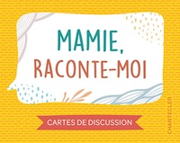 Image de Mamie raconte-moi. Cartes de discusion