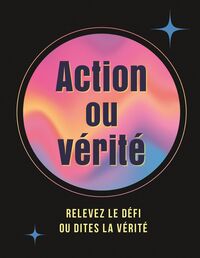 Image de Action ou vérité