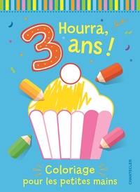 Picture of Hourra, 3 ans ! Coloriage pour les petites mains