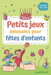 Picture of Petits jeux amusants pour fêtes d'enfants