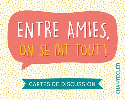 Image de Entre amies, on se dit tout! Cartes de discussion