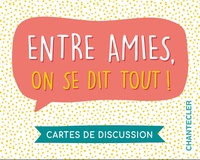 Image de Entre amies, on se dit tout! Cartes de discussion