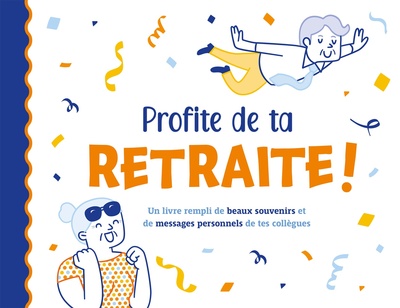 Image de Profite de ta retraite !
