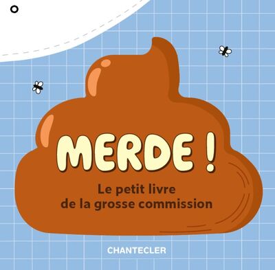 Picture of MERDE ! Le petit livre de la grosse commission