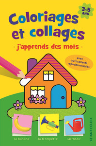 Image de J'APPRENDS DES MOTS (3-5 A.) COLORIAGES ET COLLAGES
