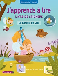 Picture of La barque de Lola (CP/1re primaire - Niveau 2) J'apprends à lire livre de stickers