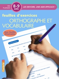 Image de DEVOIRS ORTHOGRAPHE ET VOCABULAIRE 8-9 ANS - FEUILLES D'EXERCICES