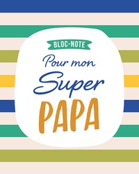 Image de Bloc-note pour mon super papa