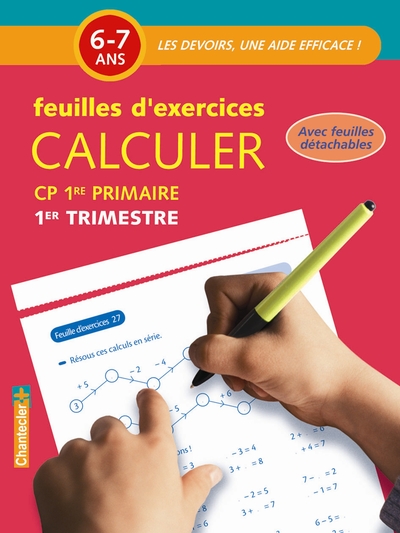 Image de CALCULER CP 6-7 ANS - FEUILLES D'EXERCICES 1ER TRIMESTRE