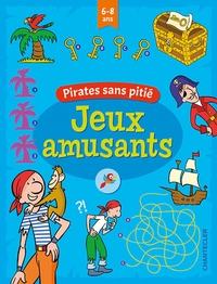 Picture of JEUX AMUSANTS - PIRATES SANS PITIÉ (6-8 A.)