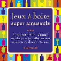 Image de JEUX A BOIRE SUPER AMUSANTS (30 DESSOUS DE VERRE)