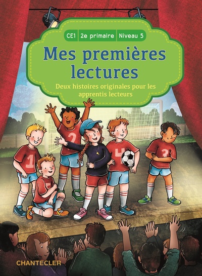 Picture of Mes premières lectures - Deux histoires originales pour les apprentis lecteurs (CE1-2e primaire Niveau 5)