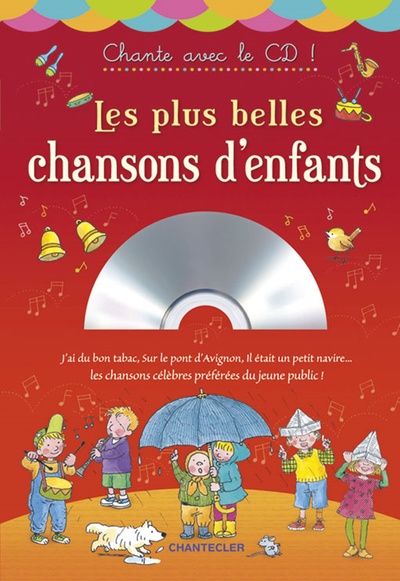 Image de PLUS BELLES CHANSONS D'ENFANTS - CHANTE AVEC LE CD! (LES)