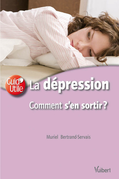 Picture of La  Dépression, comment s'en sortir ?