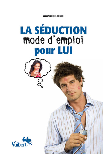 Picture of La  Séduction mode d'emploi pour Lui