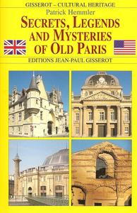 Image de Secrets, Legends and mysteries of old Paris