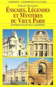 Image de Énigmes, légendes et mystères du vieux Paris
