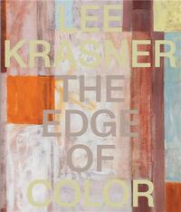 Image de Lee Krasner: The Edge of Color /anglais